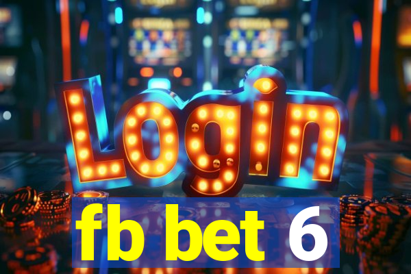 fb bet 6